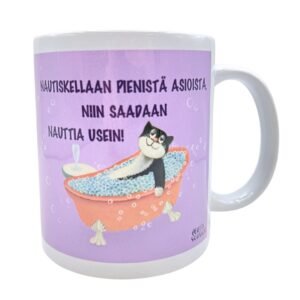 Muki, jossa kuvitus kylvyssä nautiskelevasta kissasta, sekä teksti "Nautiskellaan pienistä, niin saadaan nauttia usein!"